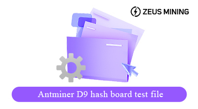 Antminer D9 hash board test file